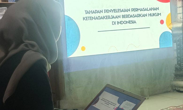 Pendidikan Tentang Proses Penyelesaian Perselisihan Hubungan Industrial
